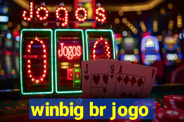 winbig br jogo